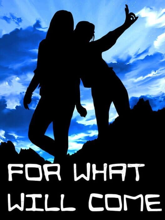 Обложка For What Will Come
