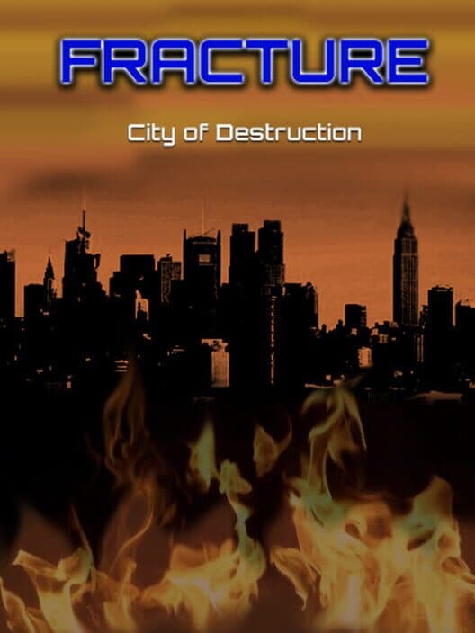 Обложка Fracture: City of Destruction