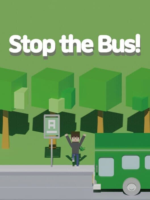 Обложка Stop the Bus!