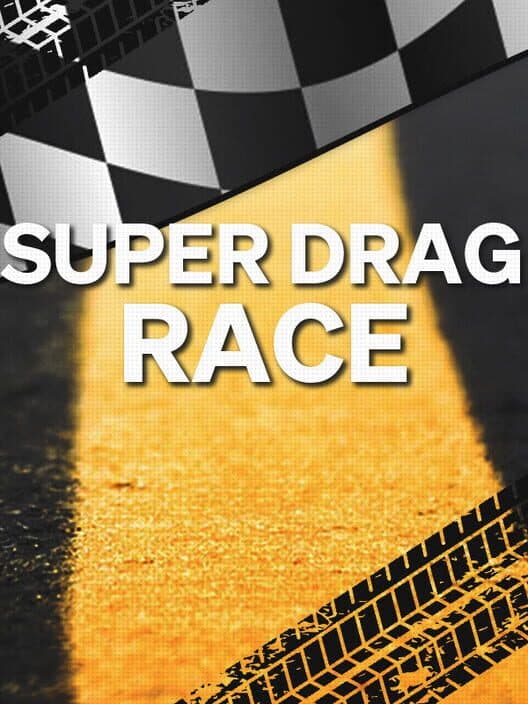 Обложка Super Drag Race