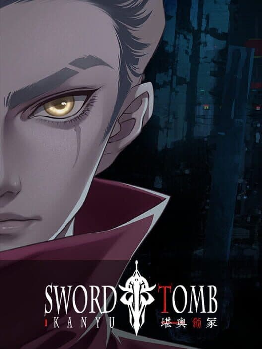 Обложка Sword Tomb: Kan Yu