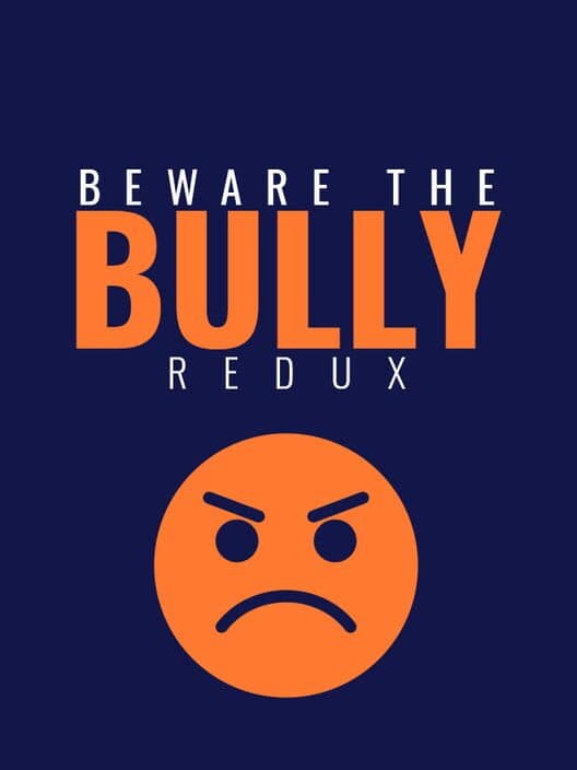 Обложка Beware the Bully Redux