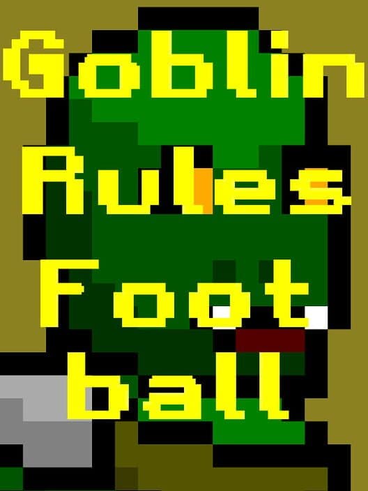 Обложка Goblin Rules Football