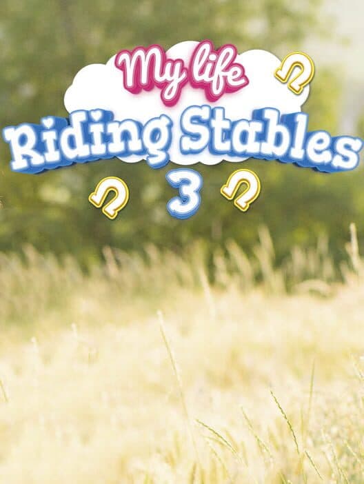 Обложка My Life: Riding Stables 3
