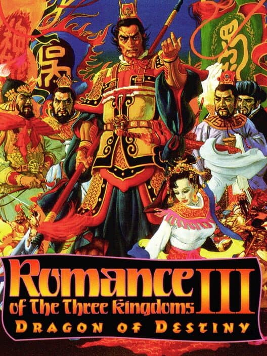 Обложка Romance of the Three Kingdoms III: Dragon of Destiny
