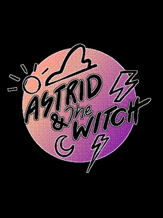 Обложка Astrid & the Witch