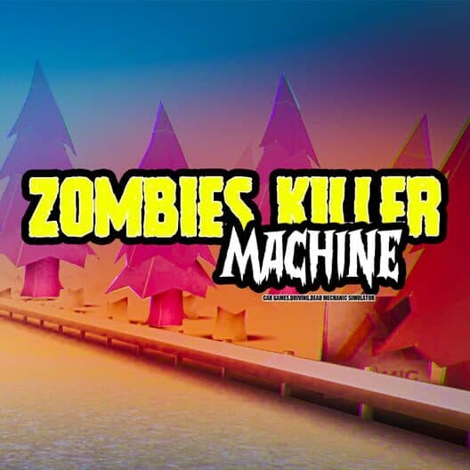 Обложка Zombies Killer Machine