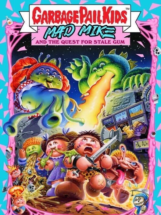 Обложка Garbage Pail Kids: Mad Mike and the Quest for Stale Gum