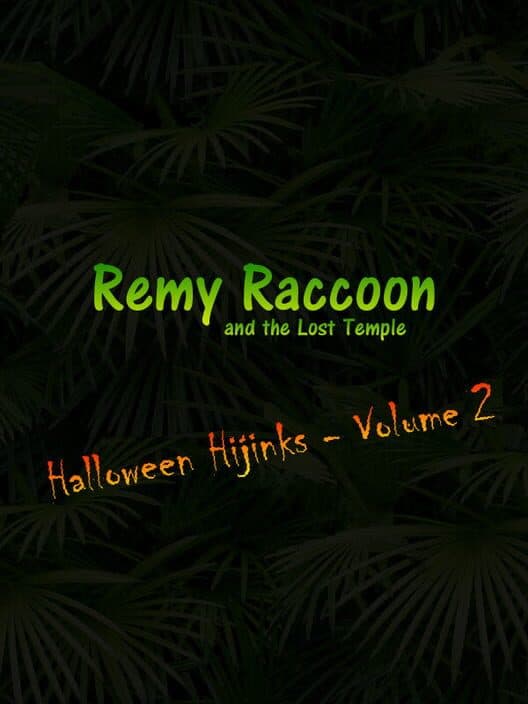 Обложка Remy Raccoon and the Lost Temple: Halloween Hijinks - Volume 2