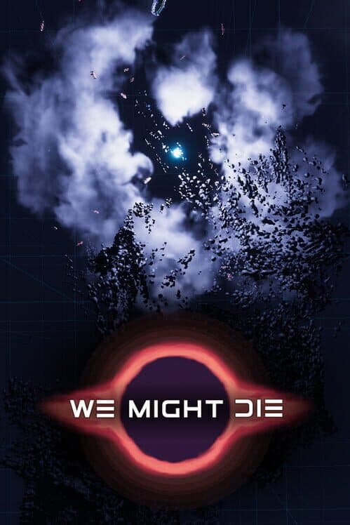 Обложка We Might Die