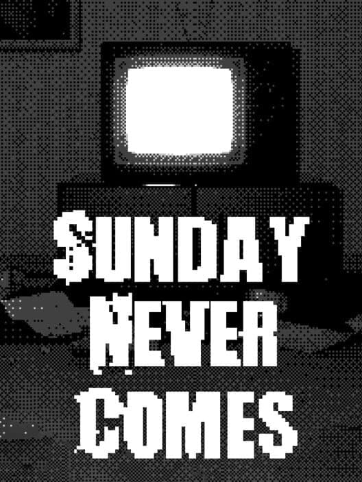 Обложка Sunday Never Comes
