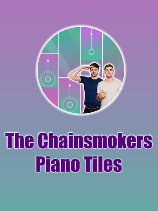 Обложка The Chainsmokers Piano Tiles