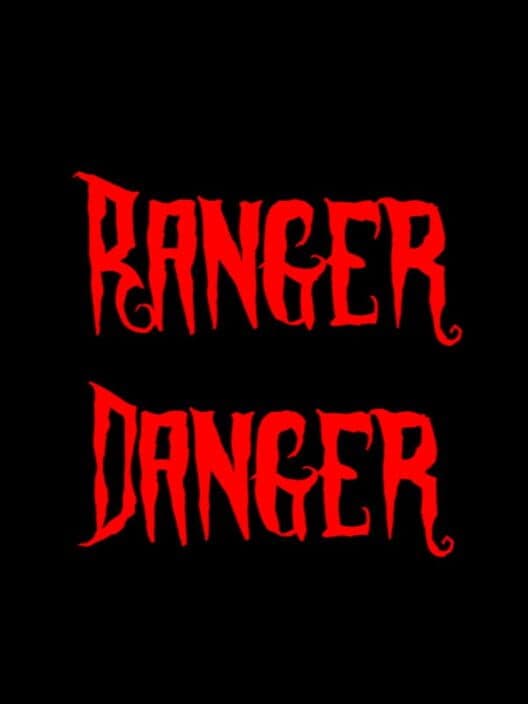 Обложка Ranger Danger