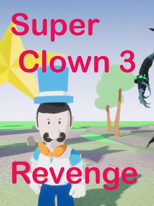 Обложка Super Clown 3: Revenge