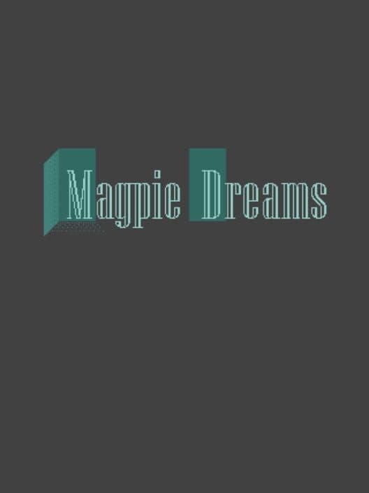 Обложка Magpie Dreams