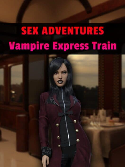 Обложка Sex Adventures: Vampire Express Train