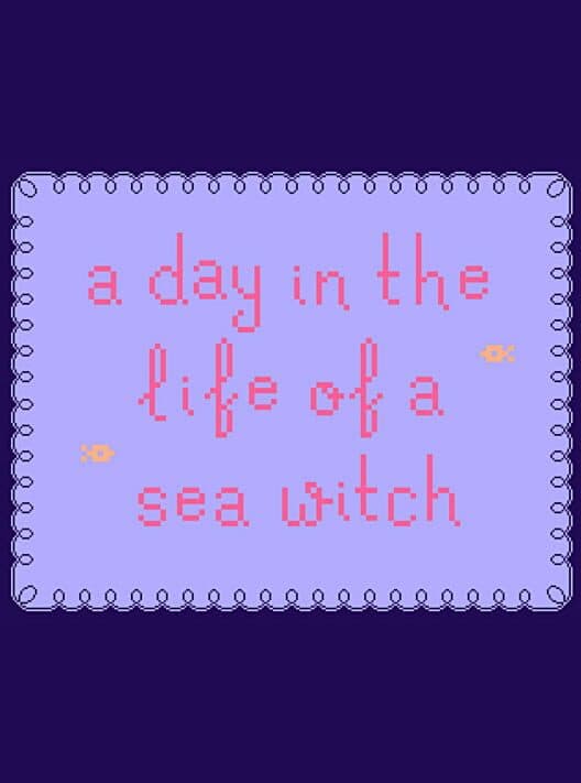 Обложка A day in the life of a sea witch