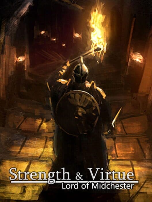 Обложка Strength & Virtue: Lord of Midchester