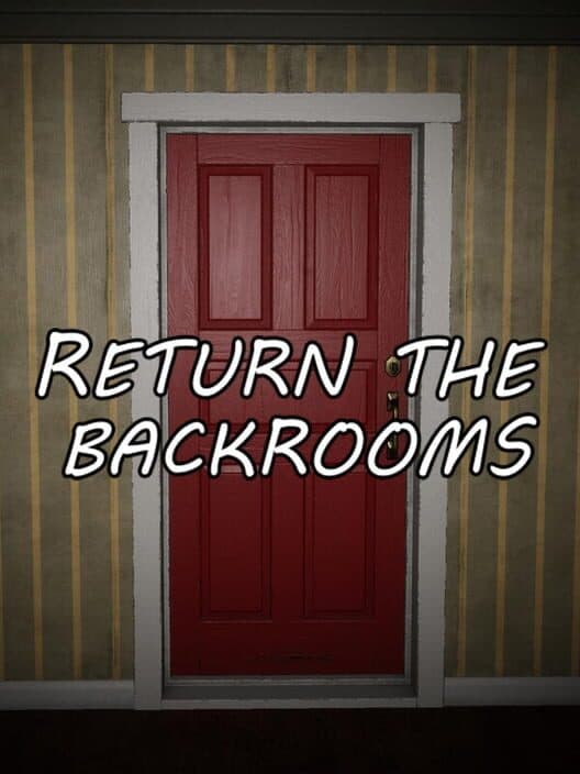 Обложка Return the Backrooms