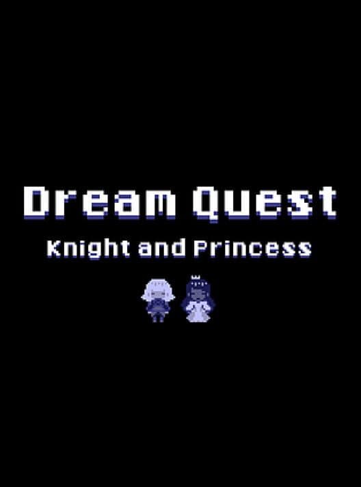 Обложка Dream Quest: Knight and Princess