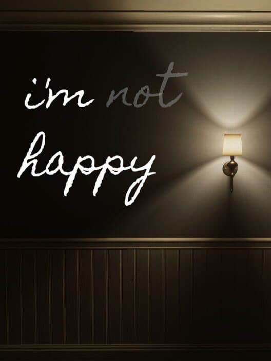 Обложка I'm Not Happy