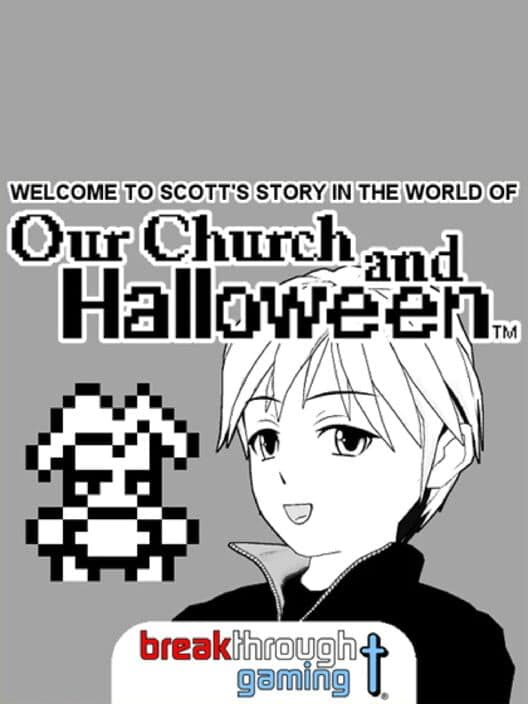 Обложка Welcome to Scott's Story in the World of Our Church and Halloween: Visual Novel