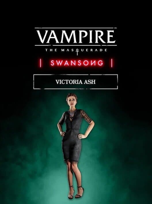 Обложка Vampire: The Masquerade - Swansong Victoria Ash