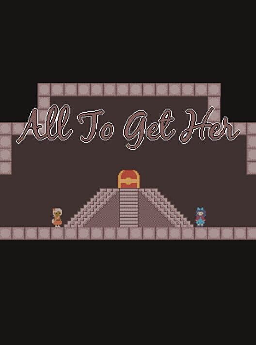 Обложка All to Get Her