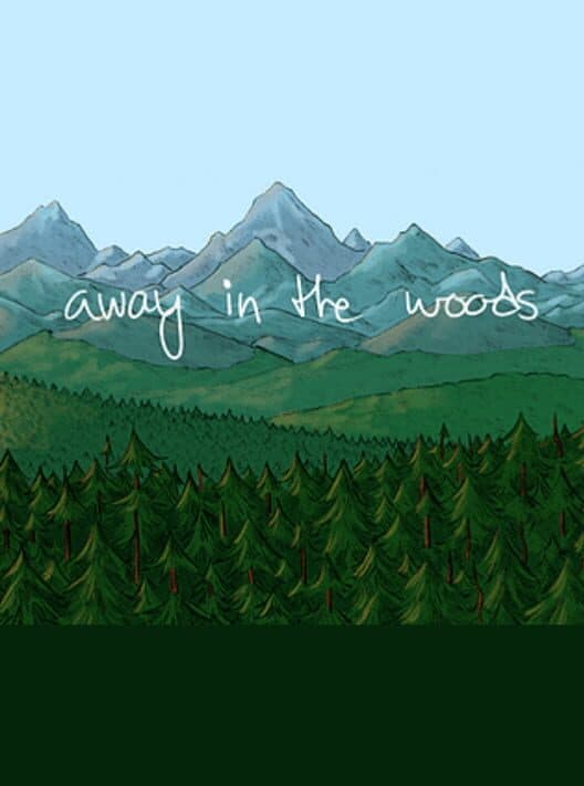 Обложка Away in the Woods