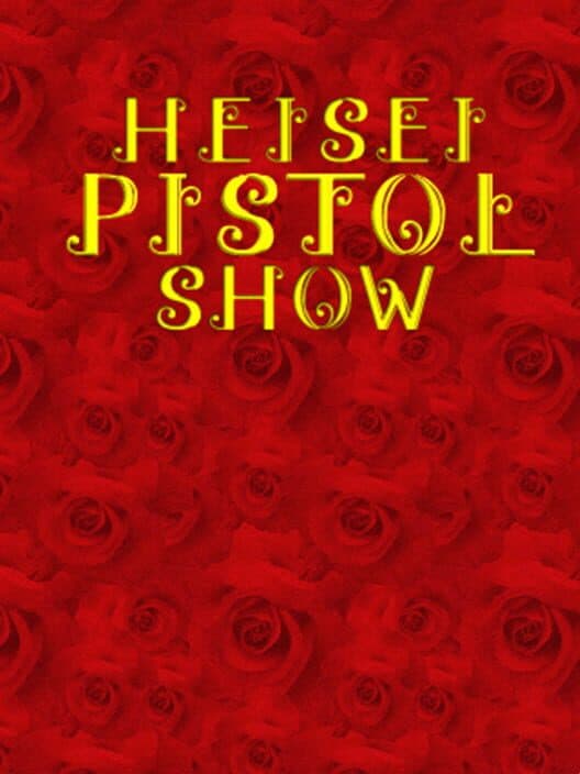 Обложка Heisei Pistol Show