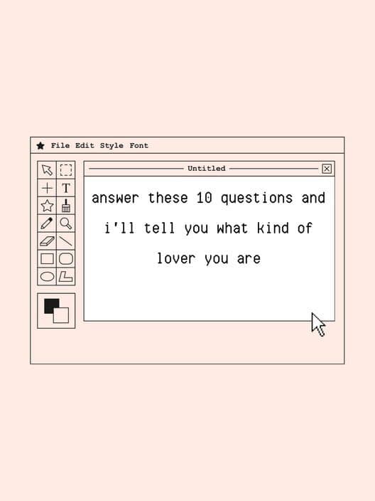 Обложка Answer These 10 Questions And I'll Tell You What Kind of Lover You Are