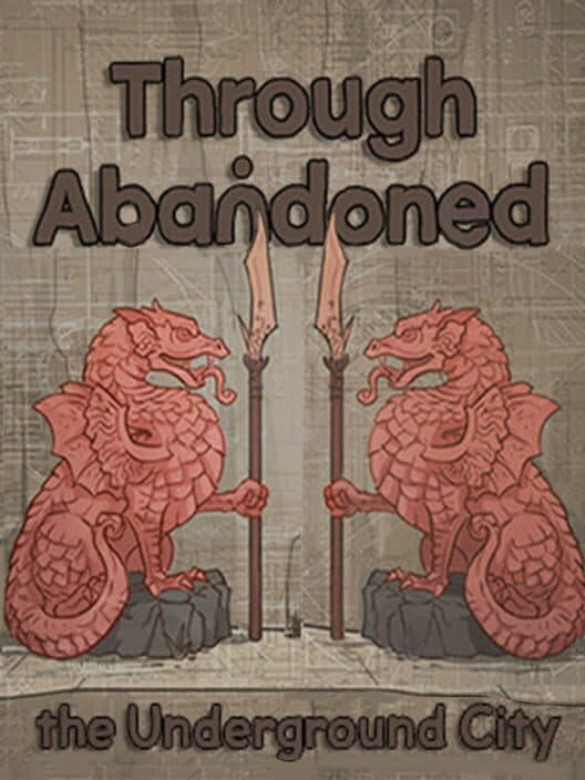 Обложка Through Abandoned: The Underground City