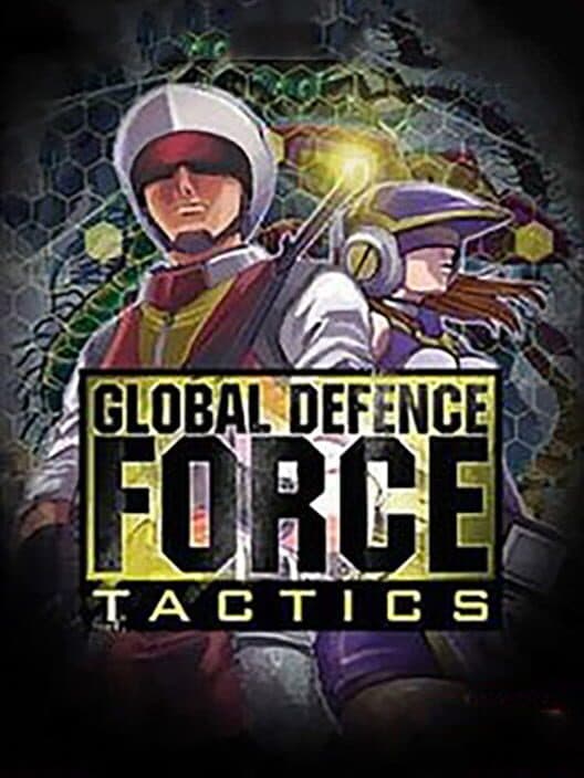 Обложка Global Defence Force: Tactics