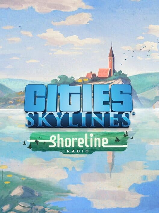 Обложка Cities: Skylines - Shoreline Radio