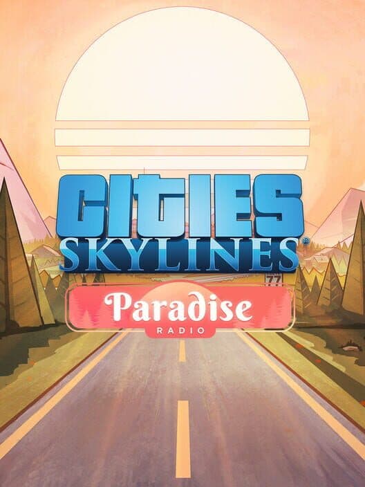 Обложка Cities: Skylines - Paradise Radio