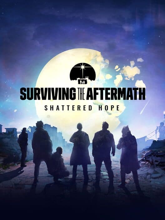 Обложка Surviving the Aftermath: Shattered Hope