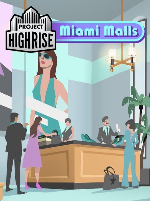 Обложка Project Highrise: Miami Malls