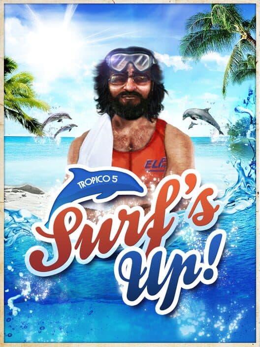 Обложка Tropico 5: Surfs Up!