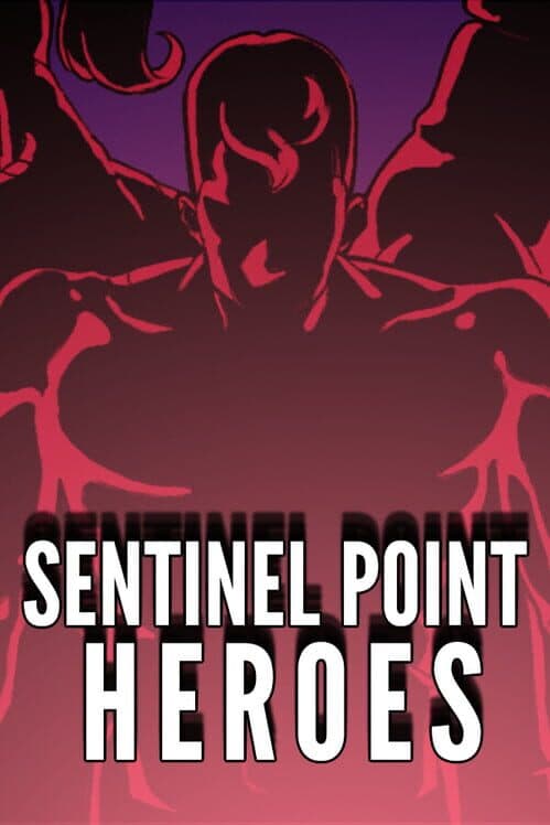 Обложка Sentinel Point Heroes