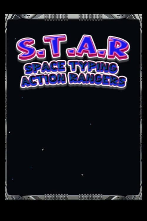 Обложка S.T.A.R: Space Typing Action Rangers