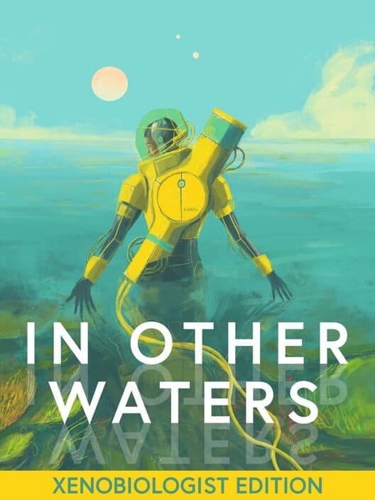 Обложка In Other Waters: Xenobiologist Edition