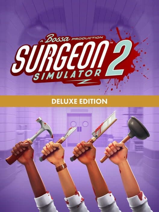 Обложка Surgeon Simulator 2: Deluxe Edition