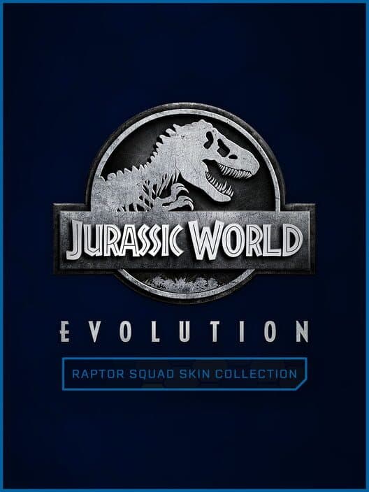 Обложка Jurassic World Evolution: Raptor Squad Skin Collection