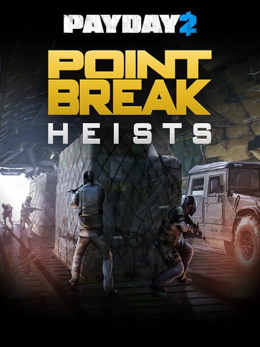 Обложка Payday 2: The Point Break Heists