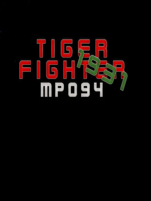 Обложка Tiger Fighter 1931: MP094