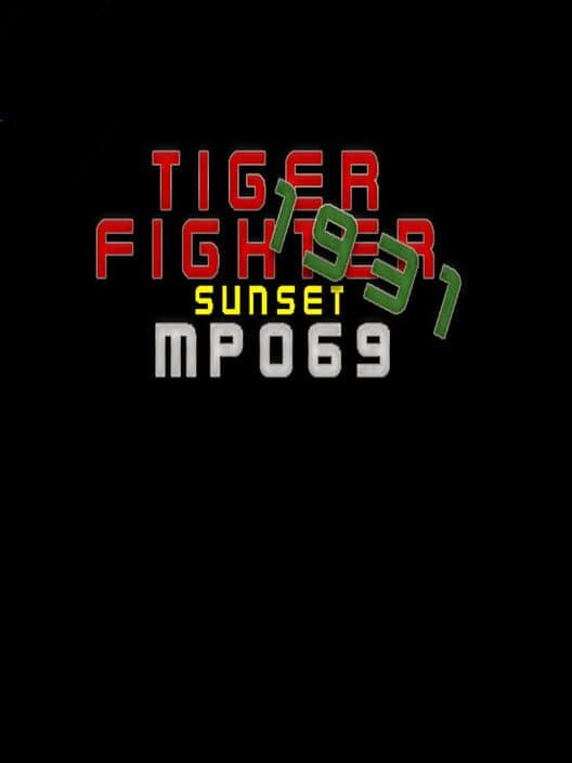 Обложка Tiger Fighter 1931: Sunset MP069