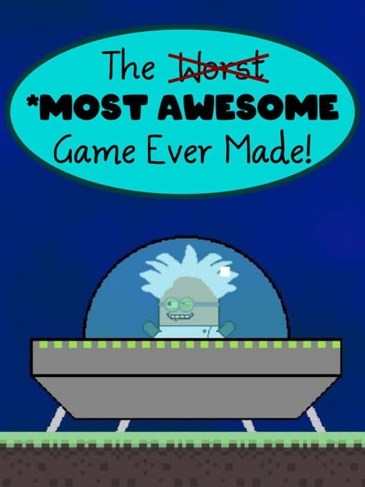 Обложка The Most Awesome Game Ever Made