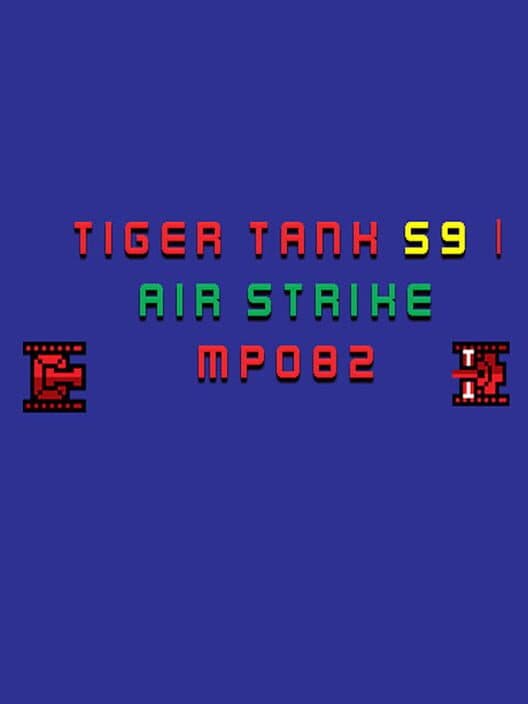 Обложка Tiger Tank 59 I: Air Strike MP082