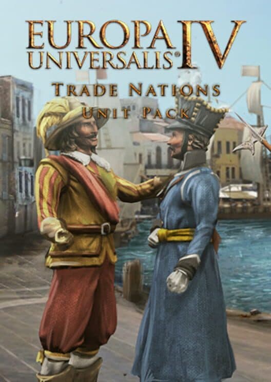 Обложка Europa Universalis IV: Trade Nations Unit Pack
