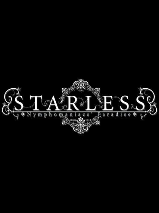 Обложка Starless: Nymphomaniacs' Paradise